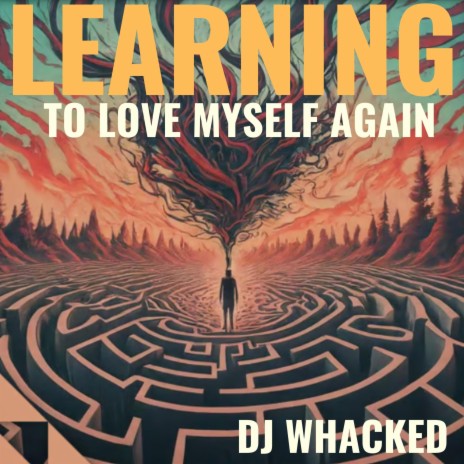 Learning To Love Myself Again (Radio Edit)