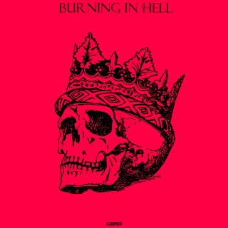 Burning In Hell lyrics | Boomplay Music