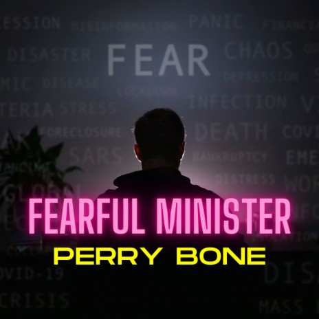 Fearful Minister