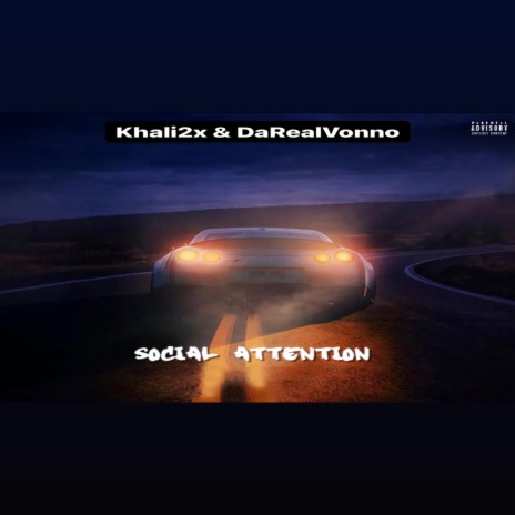 Social Attention ft. Khali2x