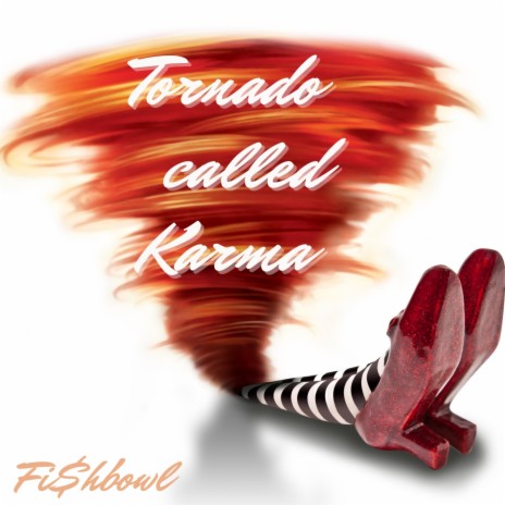 Tornado called Karma (feat. Shaadonthebeat)