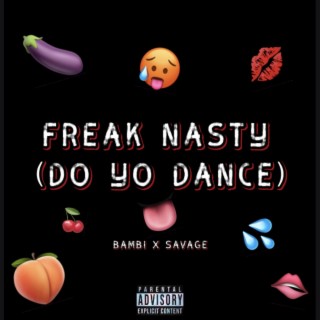 Freak Nasty (Do Yo Dance)