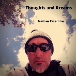 Thoughts and Dreams