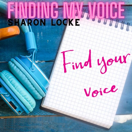 Finding My Voice | Boomplay Music