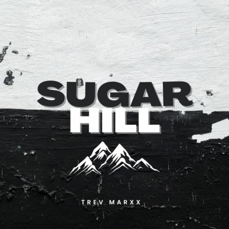 Sugar Hill | Boomplay Music