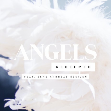 Angels ft. Jens Andreas Kleiven