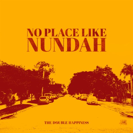 No Place Like Nundah | Boomplay Music