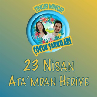 23 Nisan Ata'mdan Hediye