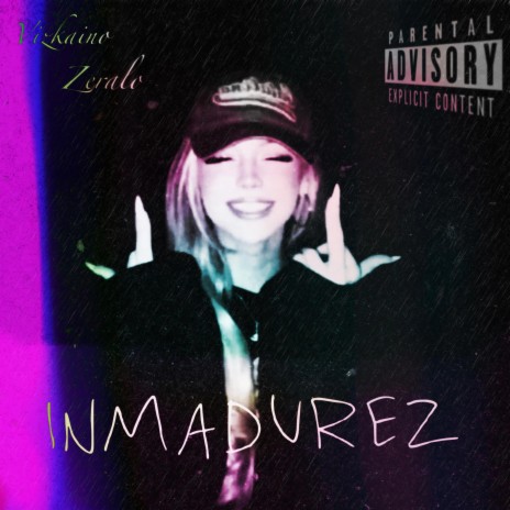 Inmadurez ft. Zeralo | Boomplay Music