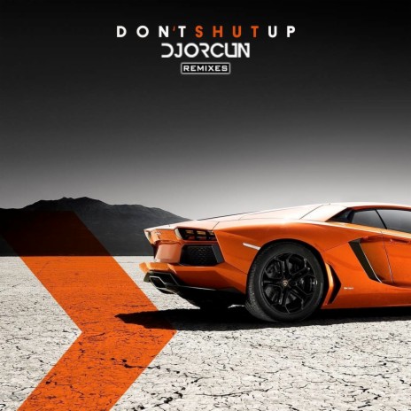 Don't Shut Up (Acnatro Remix) | Boomplay Music