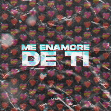 Me Enamoré de Ti | Boomplay Music