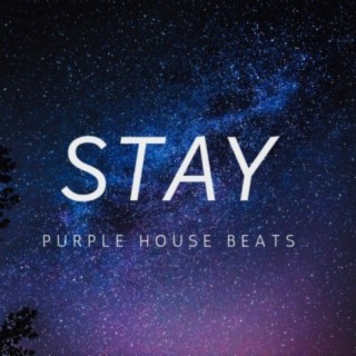 Stay