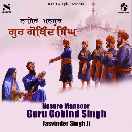 Nasuro Mansoor Guru Gobind Singh | Boomplay Music