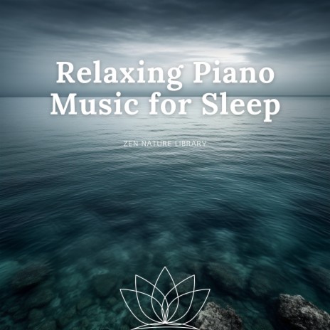 Piano for Sleep - Slow Movements, Waves Sound