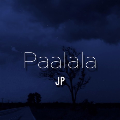 Paalala | Boomplay Music