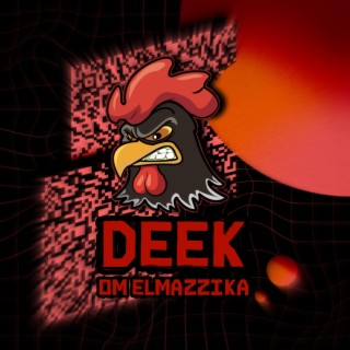 Deek Om El Mazzika lyrics | Boomplay Music