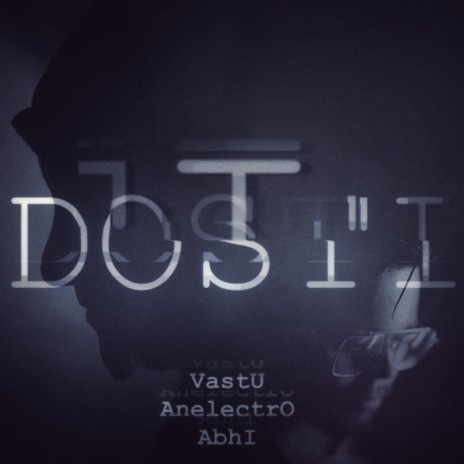Dosti (with Abhi) | Boomplay Music