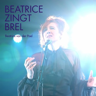 Beatrice Zingt Brel