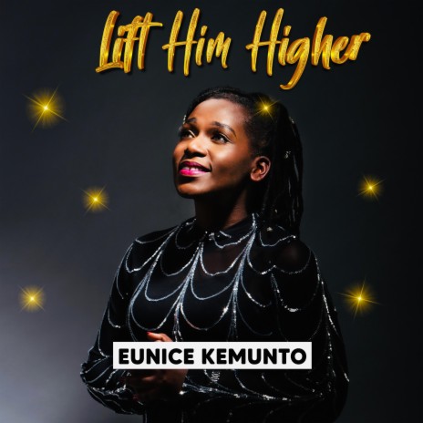 Lift Him Higher | Boomplay Music