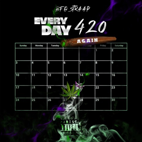 Everyday 420 Again | Boomplay Music