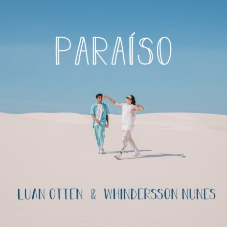 Paraíso ft. Whindersson Nunes | Boomplay Music