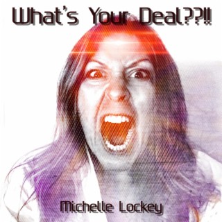 What's Your Deal??!! lyrics | Boomplay Music