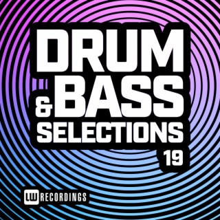 Drum & Bass Selections, Vol. 19