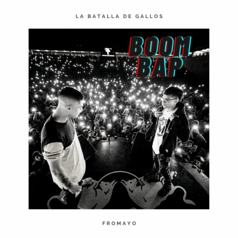 La Batalla de Gallos Boom Bap | Boomplay Music