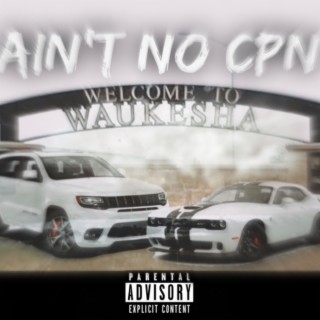 Aint No CPN