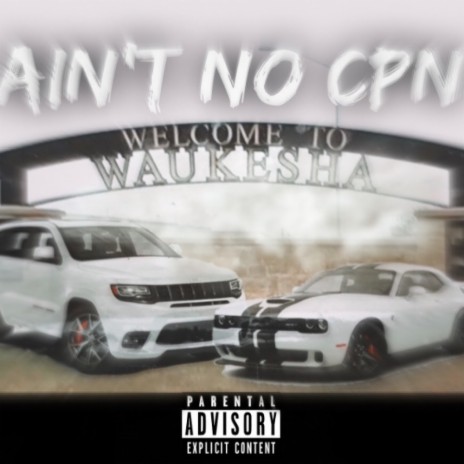 Aint No CPN ft. Yo | Boomplay Music