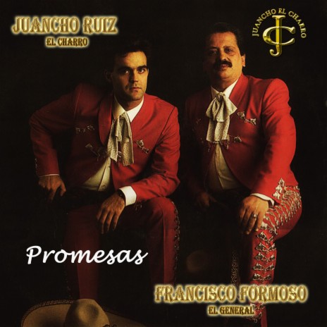 Promesas ft. Francisco Formoso (El General)