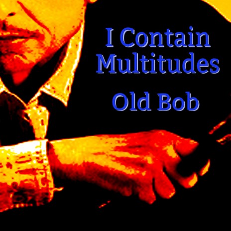 I Contain Multitudes | Boomplay Music