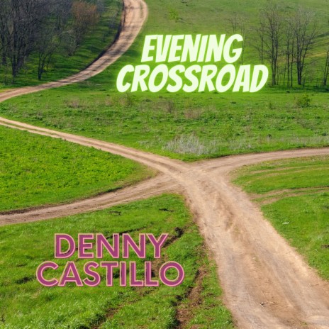 Evening Crossroad | Boomplay Music