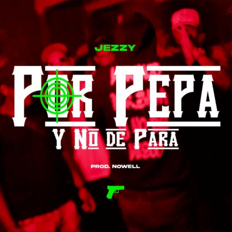Por Pepa Y No De Para | Boomplay Music