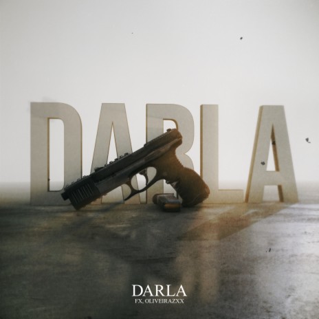 DARLA ft. oliveirazxx | Boomplay Music