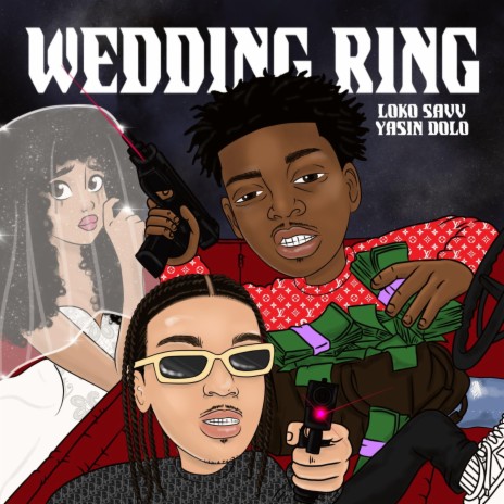 Wedding Ring ft. Yasin Dolo | Boomplay Music