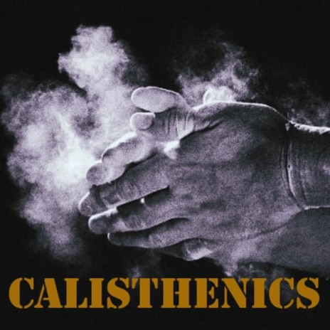 Calisthenics ft. ORIGINAL.£ & laugh | Boomplay Music