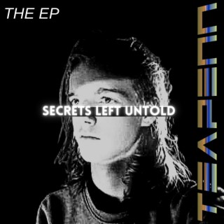 Secrets Left Untold