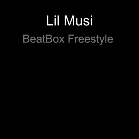 BeatBox Freestyle | Boomplay Music