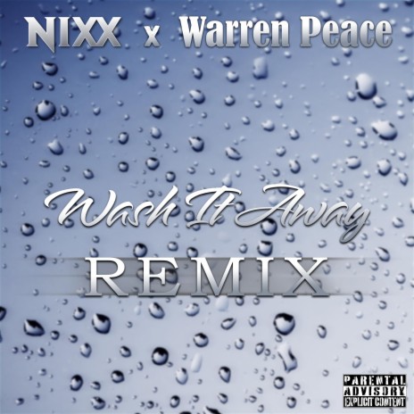 Wash it Away (Remix) ft. Warren Peace | Boomplay Music
