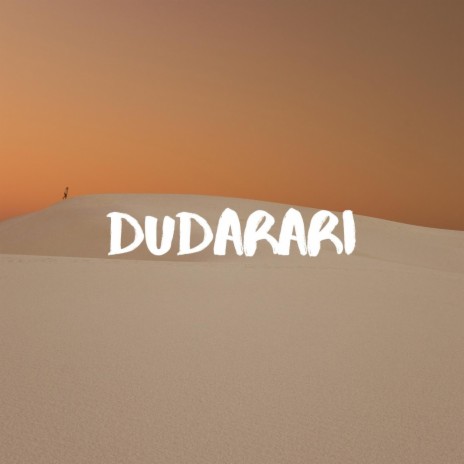 Dudarari | Boomplay Music