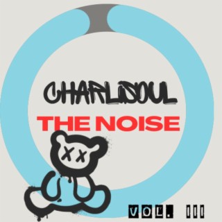 THE NOISE VOL. III