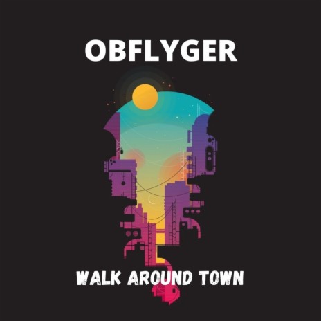 Walk Around Town | Boomplay Music