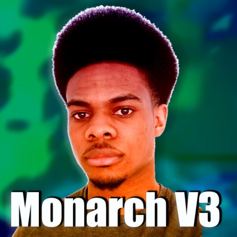 Monarch V3 | Boomplay Music