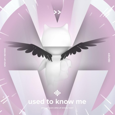 used to know me - sped up + reverb ft. sped up songs & Tazzy