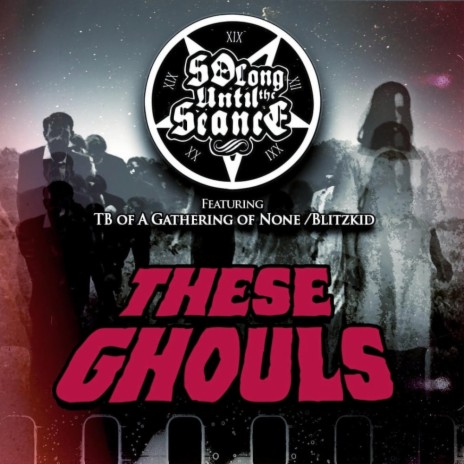 These Ghouls) ft. Tracy Byrd (Blitzkid/A Gathering of None) | Boomplay Music