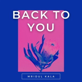 Back To You