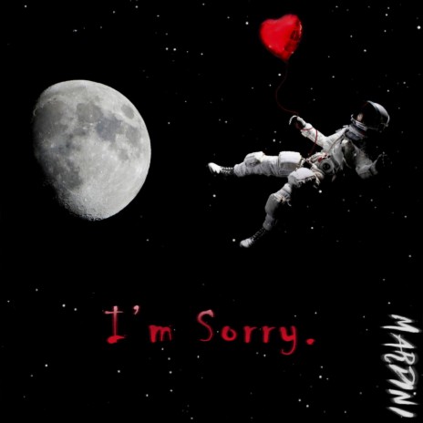 I'm Sorry | Boomplay Music