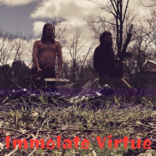 Immolate Virtue