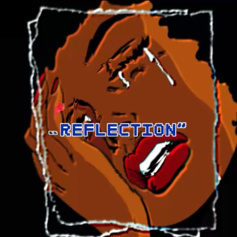Reflection ft. $uey | Boomplay Music